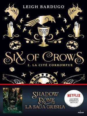 cover image of Six of crows, Tome 02